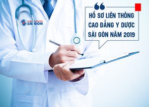 Hồ sơ liên thông cao đẳng y dược sài gòn năm 2019