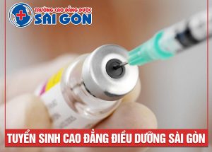 Tuyển Sinh Cao Đẳng Điều dưỡng Sài Gòn Chỉ Cần Tốt Nghiệp THPT