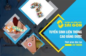 Liên Thông Cao Đẳng Dược Sài Gòn Năm 2019 Cần Đáp Ứng Điều Kiện Gì?