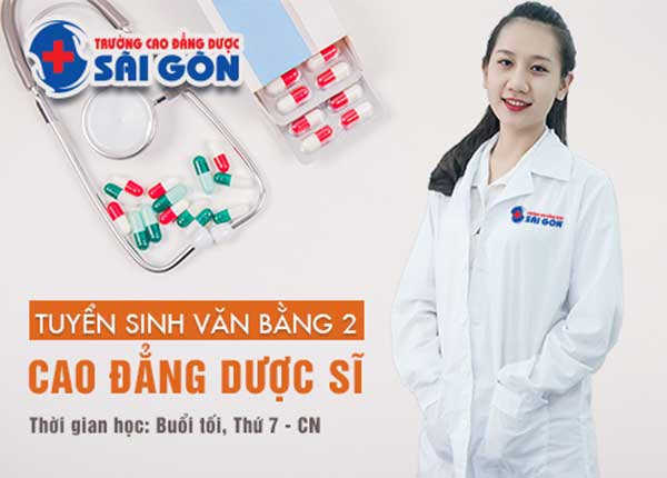 Tuyển sinh văn bằng 2 Cao đẳng Dược Sài Gòn học ngoài giờ hành chính