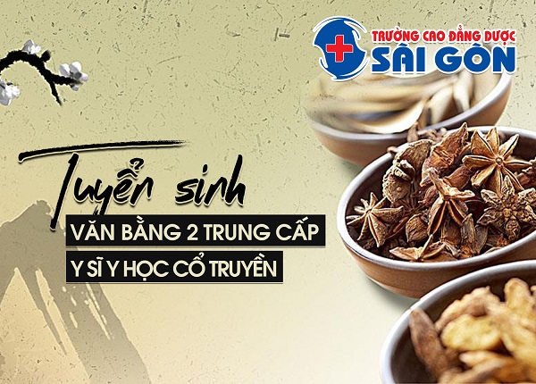 Trường Cao đẳng Dược Sài Gòn tuyển sinh văn bằng 2 Trung cấp Y sĩ Y học cổ truyền