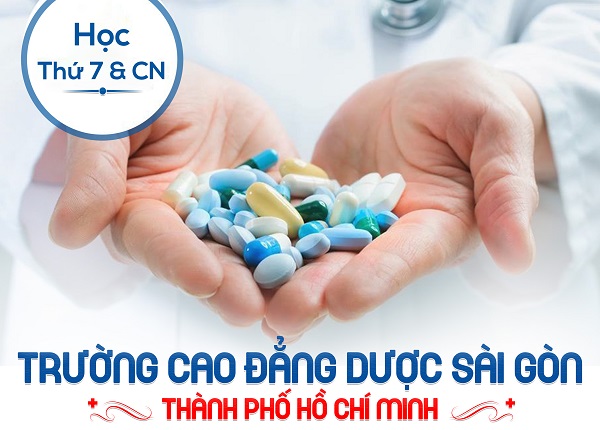 Đào tạo Dược sĩ Cao đẳng Dược uy tín tại Sài Gòn năm 2019