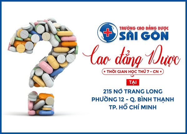 Trường Cao đẳng Dược Sài Gòn địa chỉ đào tạo Dược sĩ uy tín